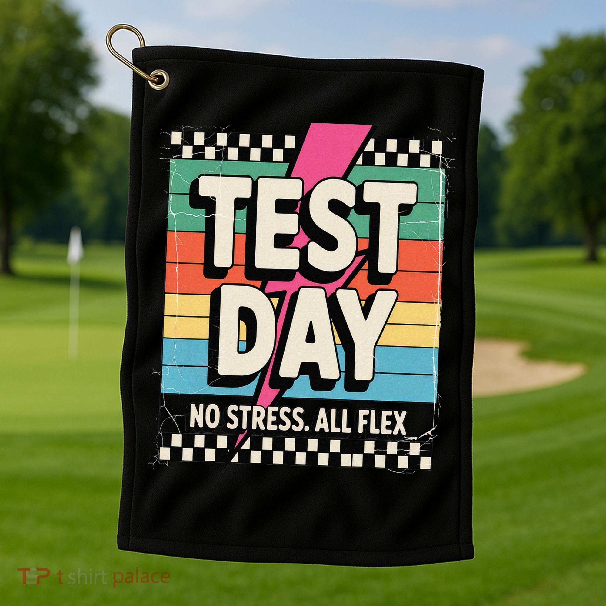 Staar State Test Teacher Testing Day No Stress All Flex Golf Towel