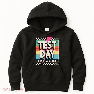 Staar State Test Teacher Testing Day No Stress All Flex Kids Hoodie