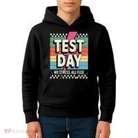 Staar State Test Teacher Testing Day No Stress All Flex Kids Hoodie thumb 4
