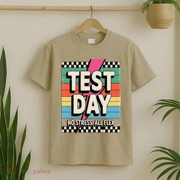 Staar State Test Teacher Testing Day No Stress All Flex T-Shirt
