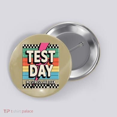 Staar State Test Teacher Testing Day No Stress All Flex Button