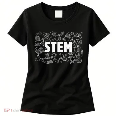 Stem Science Technology Engineering Math Teacher Student Women's T-Shirt