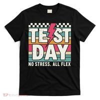 Staar State Test Teacher Testing Day No Stress All Flex T-Shirt thumb 0