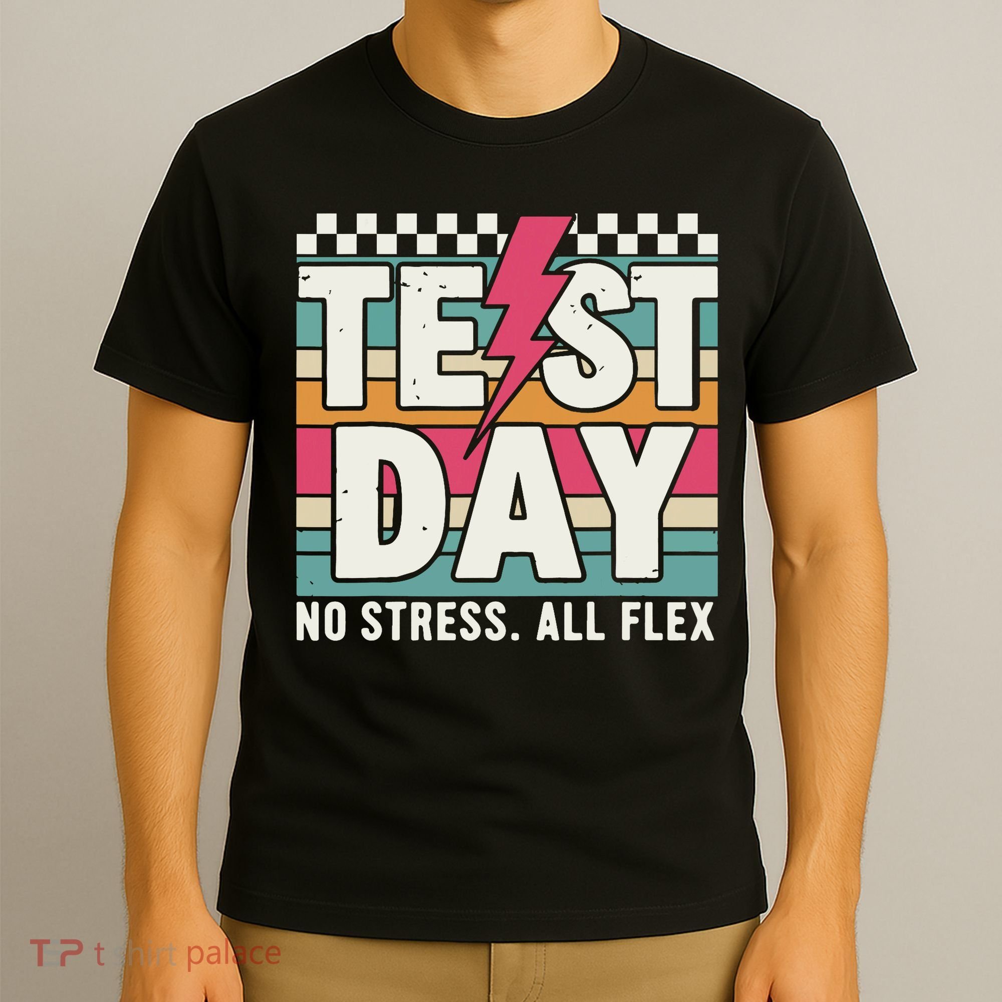 Staar State Test Teacher Testing Day No Stress All Flex T-Shirt