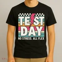 Staar State Test Teacher Testing Day No Stress All Flex T-Shirt thumb 3