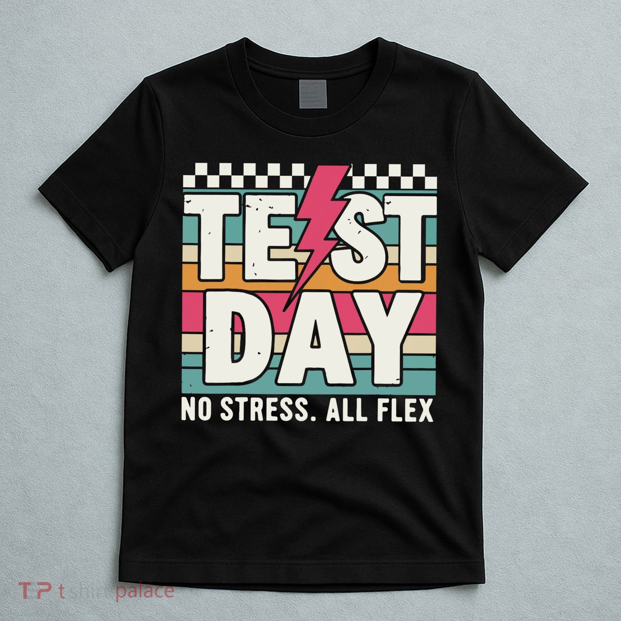 Staar State Test Teacher Testing Day No Stress All Flex T-Shirt