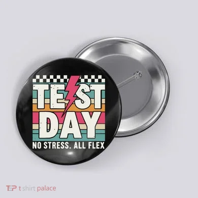 Staar State Test Teacher Testing Day No Stress All Flex Button