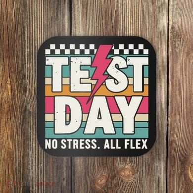 Staar State Test Teacher Testing Day No Stress All Flex Coaster