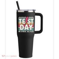 Staar State Test Teacher Testing Day No Stress All Flex 40oz Vacuum Insulated Stainless Steel Travel Tumbler thumb 0