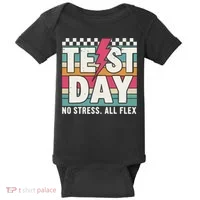 Staar State Test Teacher Testing Day No Stress All Flex Baby Bodysuit thumb 0