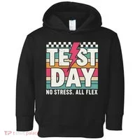 Staar State Test Teacher Testing Day No Stress All Flex Toddler Hoodie thumb 0