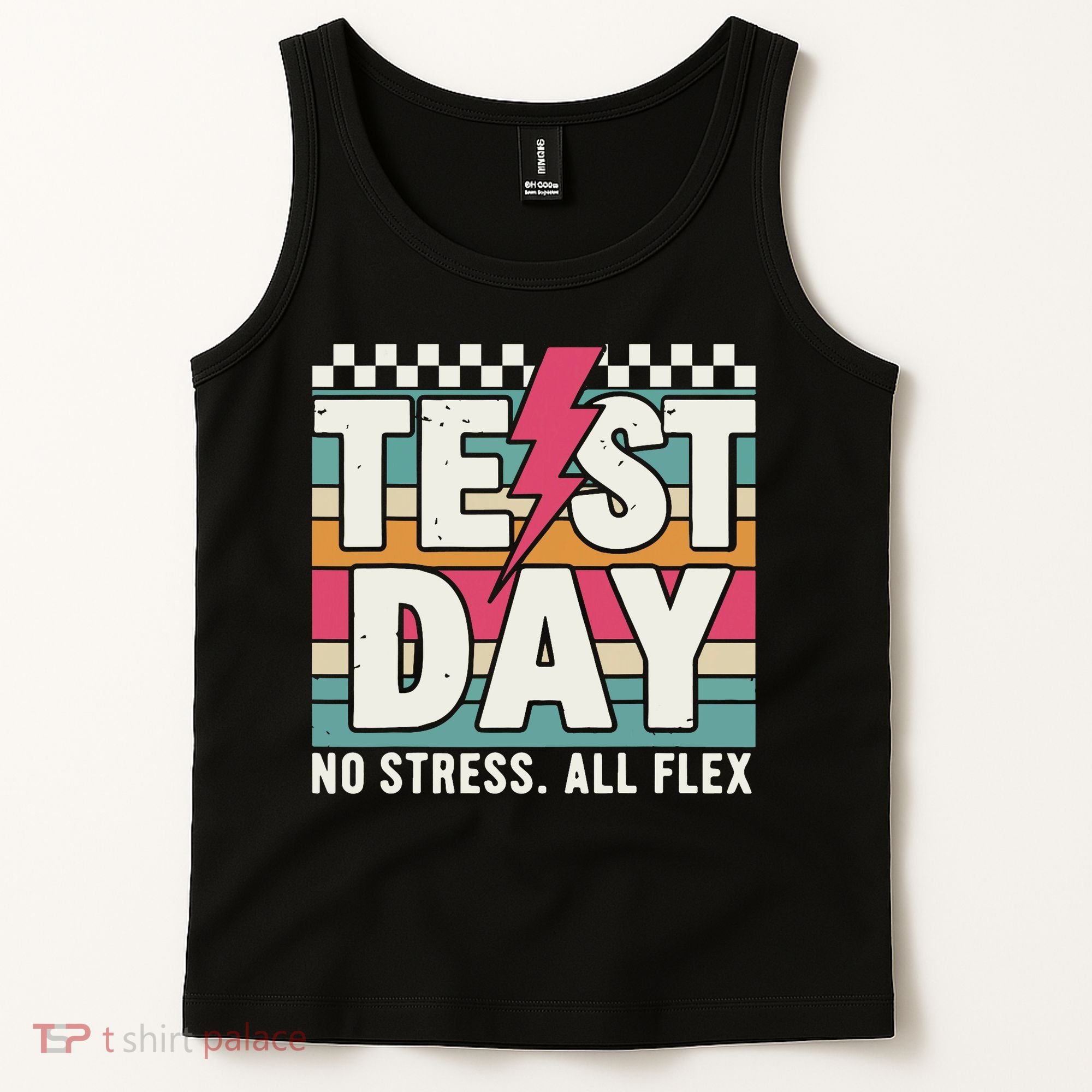 Staar State Test Teacher Testing Day No Stress All Flex Tank Top