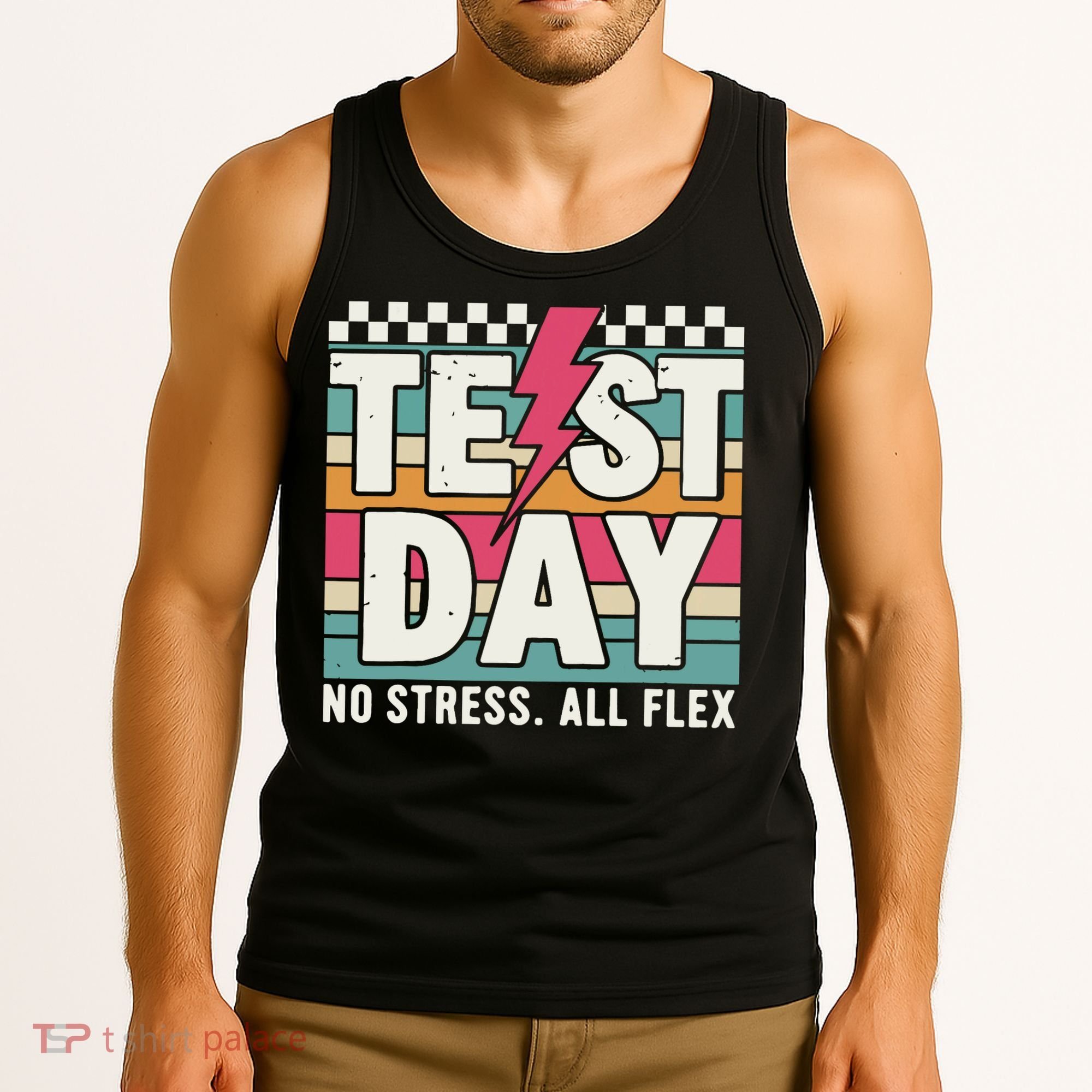 Staar State Test Teacher Testing Day No Stress All Flex Tank Top