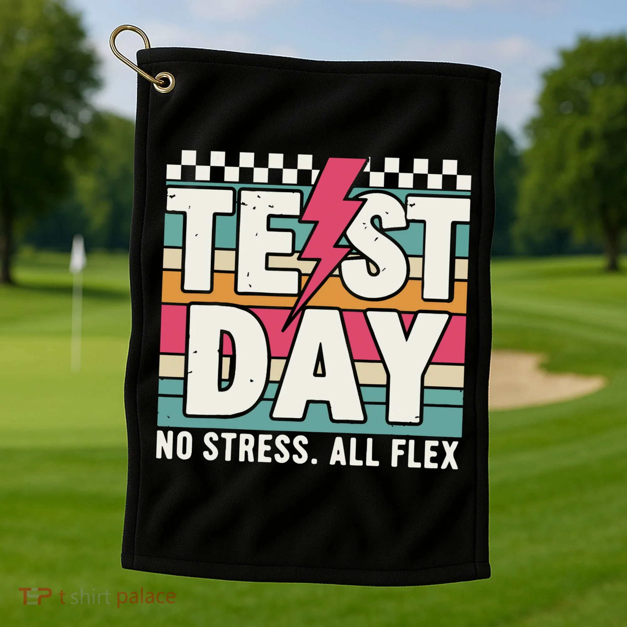 Staar State Test Teacher Testing Day No Stress All Flex Golf Towel