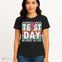Staar State Test Teacher Testing Day No Stress All Flex Women's T-Shirt thumb 4