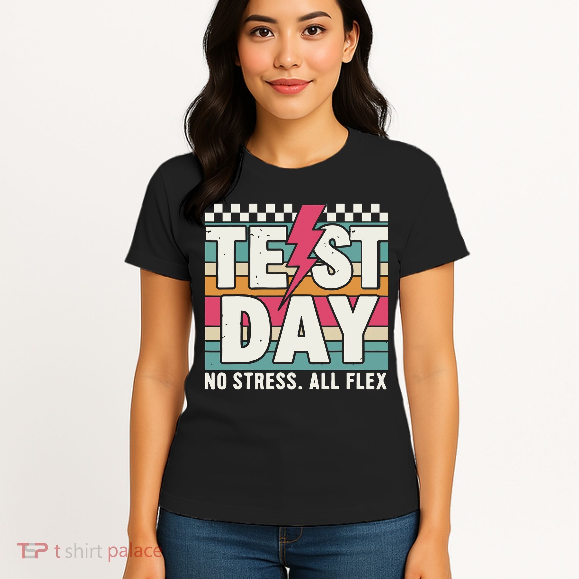 Staar State Test Teacher Testing Day No Stress All Flex Women's T-Shirt