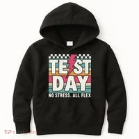 Staar State Test Teacher Testing Day No Stress All Flex Kids Hoodie thumb 0