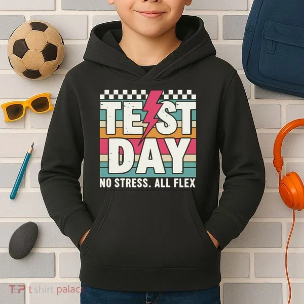Staar State Test Teacher Testing Day No Stress All Flex Kids Hoodie