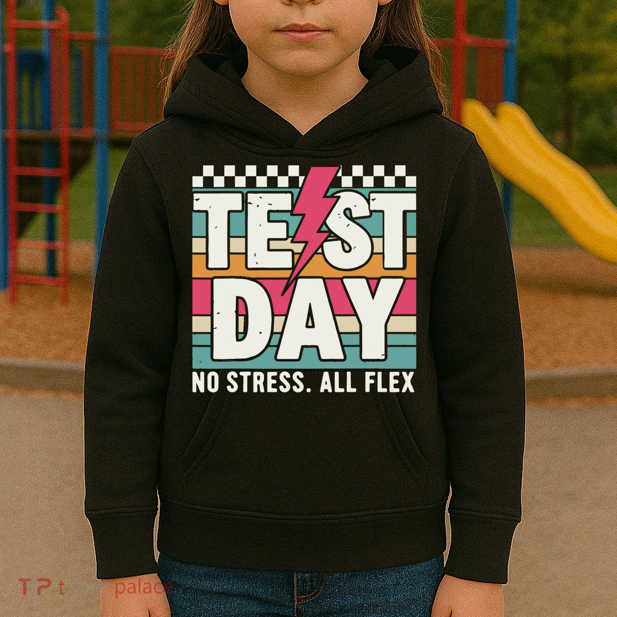 Staar State Test Teacher Testing Day No Stress All Flex Kids Hoodie