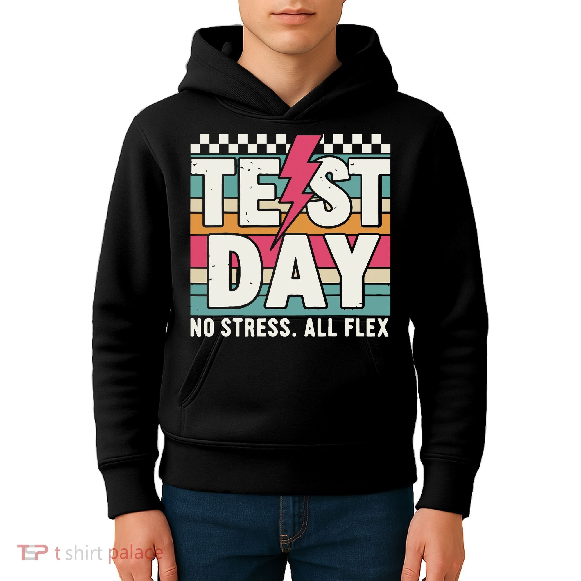 Staar State Test Teacher Testing Day No Stress All Flex Kids Hoodie