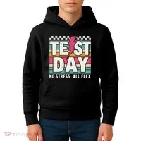 Staar State Test Teacher Testing Day No Stress All Flex Kids Hoodie thumb 4