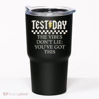 Staar State Testing Day Motivation Dont Lie Youve Got This Tumbler thumb 0