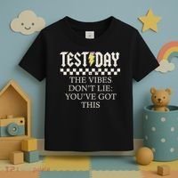 Staar State Testing Day Motivation Dont Lie Youve Got This Toddler T-Shirt thumb 3
