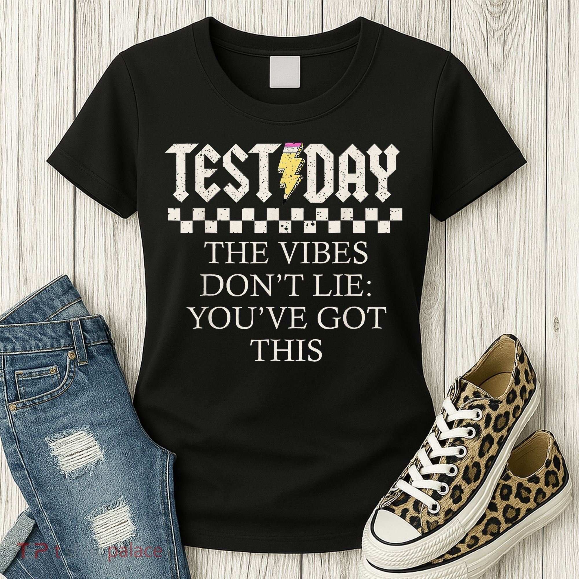 Staar State Testing Day Motivation Dont Lie Youve Got This Women's T-Shirt