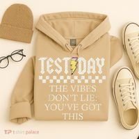 Staar State Testing Day Motivation Dont Lie Youve Got This Hoodie thumb 4