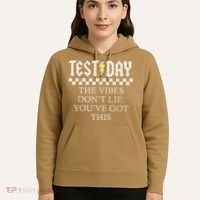 Staar State Testing Day Motivation Dont Lie Youve Got This Hoodie thumb 5
