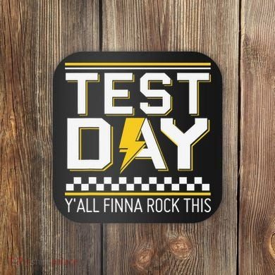 Staar State Testing Day Motivation Yall Finna Rock This Coaster