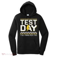 Staar State Testing Day Motivation Yall Finna Rock This Women's Hoodie thumb 0