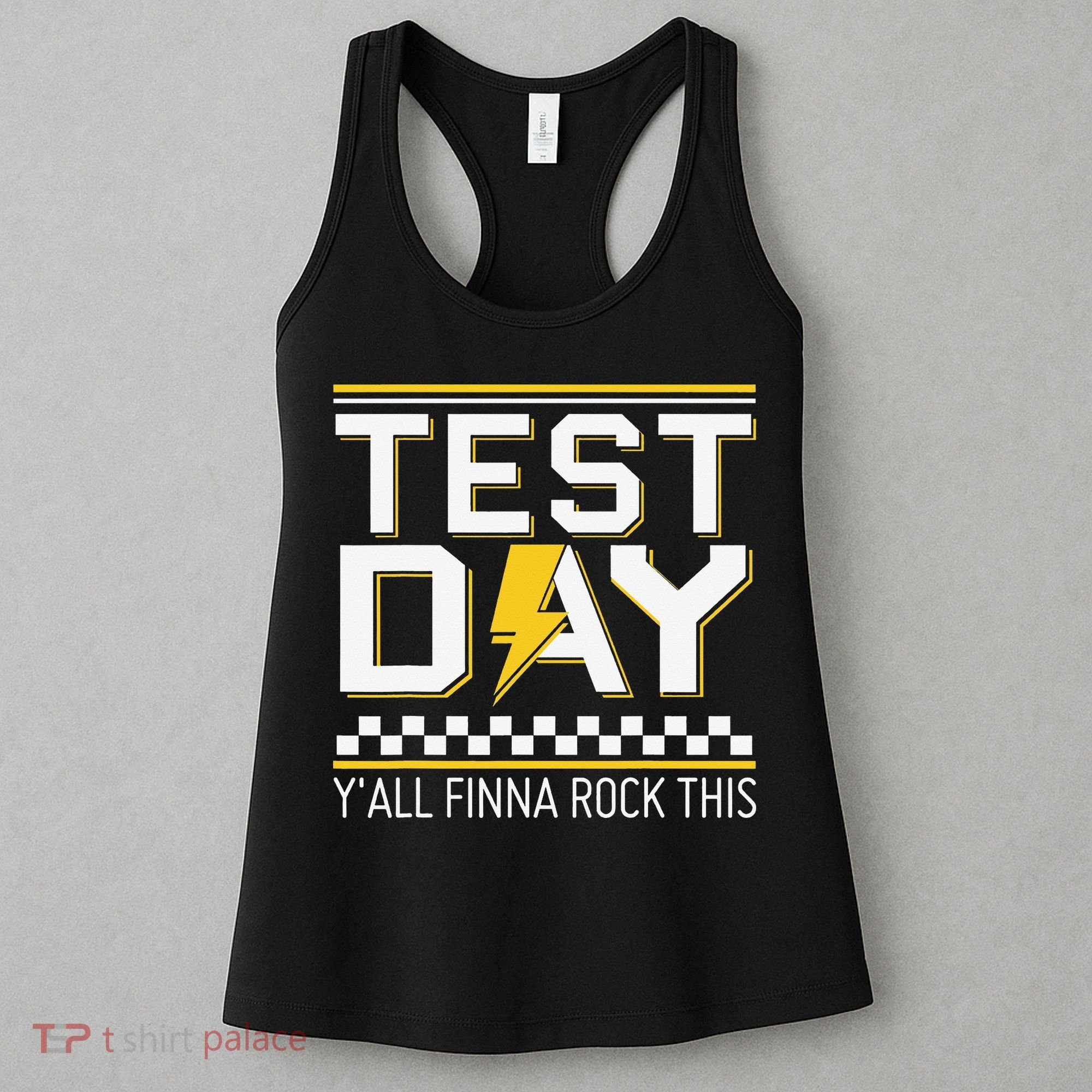 Staar State Testing Day Motivation Yall Finna Rock This Women's Tank Top