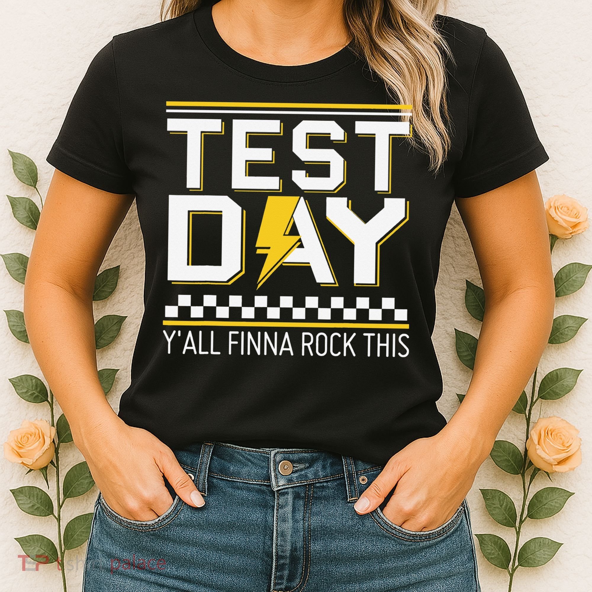 Staar State Testing Day Motivation Yall Finna Rock This Women's T-Shirt