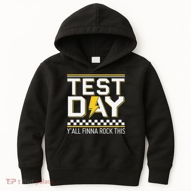Staar State Testing Day Motivation Yall Finna Rock This Kids Hoodie