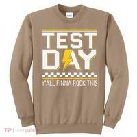 Staar State Testing Day Motivation Yall Finna Rock This Sweatshirt thumb 0