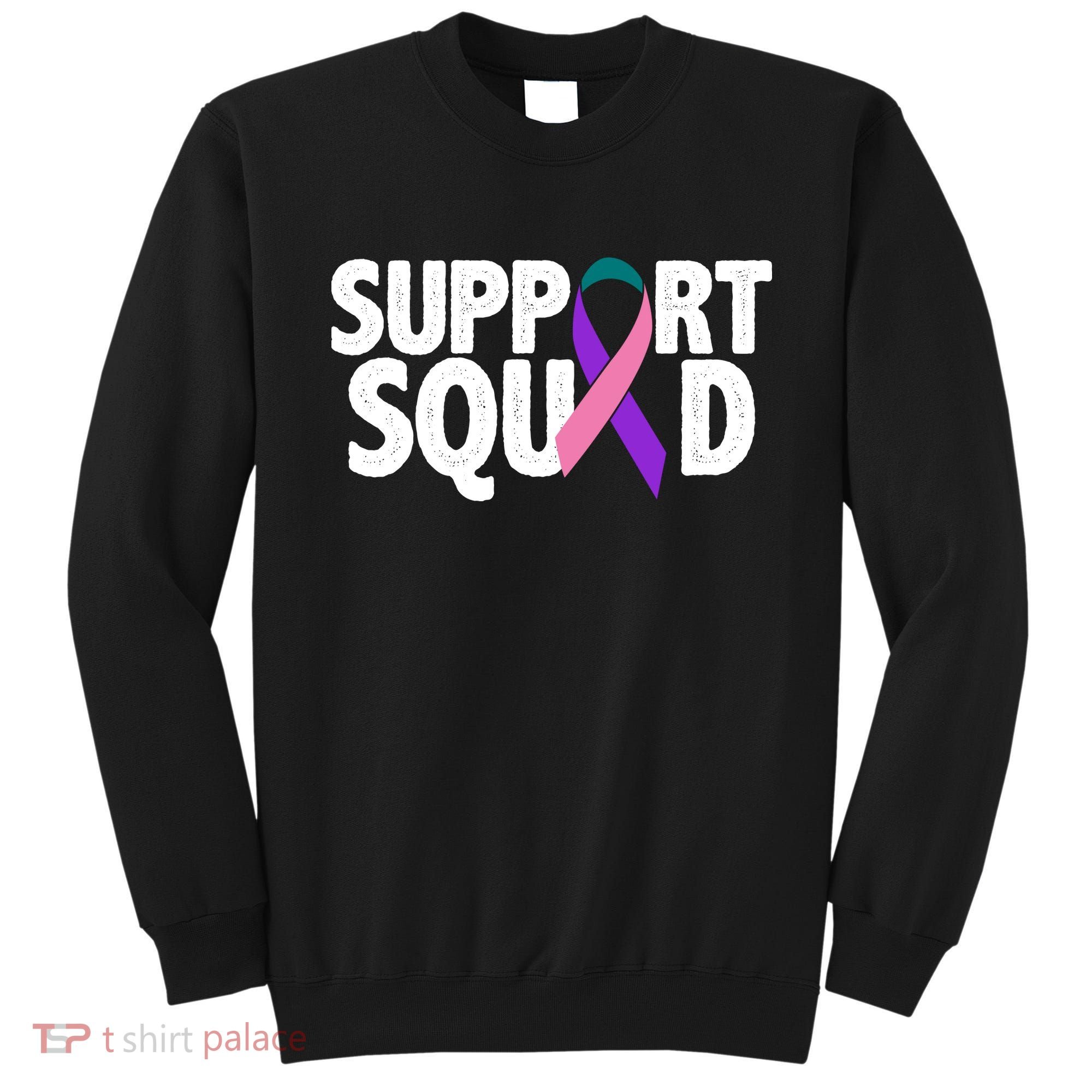 Thyroid Cancer Support Squad Teal Purple Pink Ribbon Sweatshirt