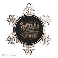 Sisters Sisters There Were Never Such Devoted Sisters Ornament thumb 0