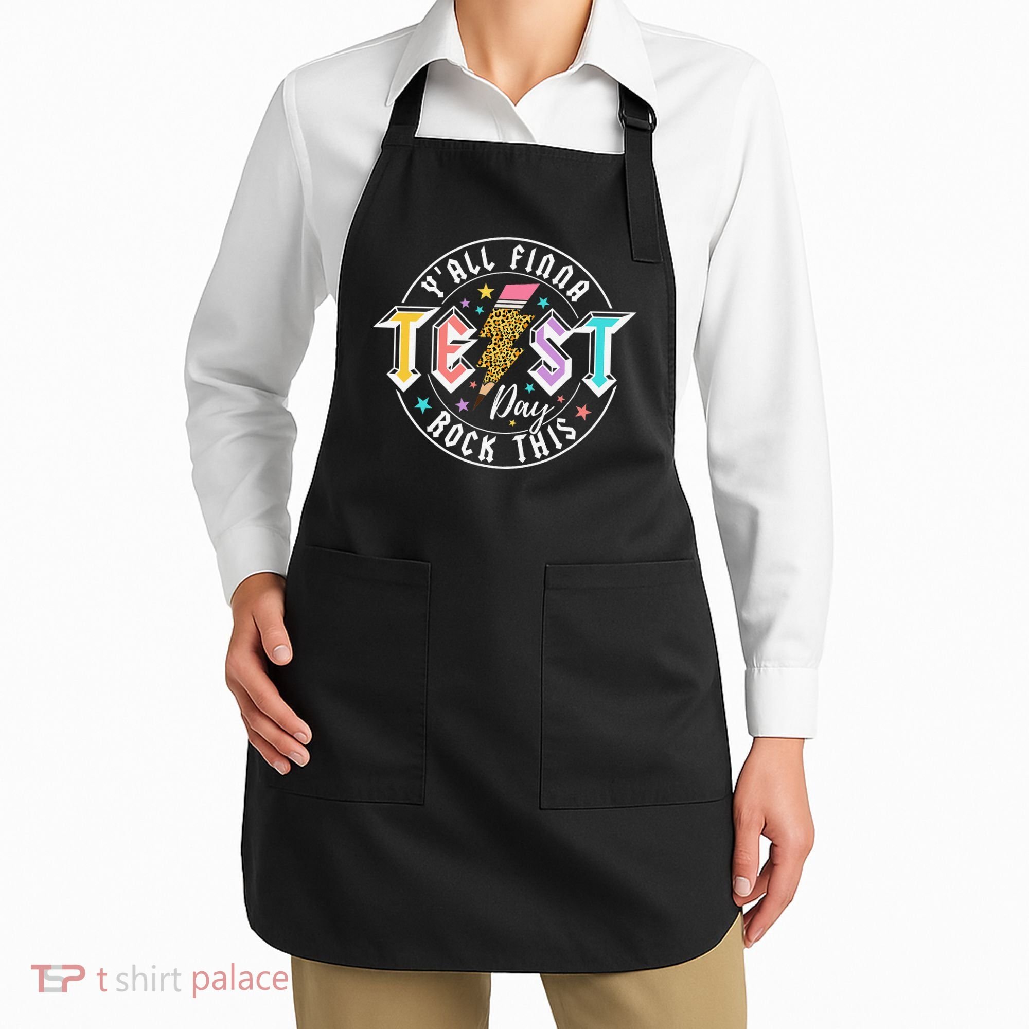 Staar State Testing Day Motivation Yall Finna Rock This Apron