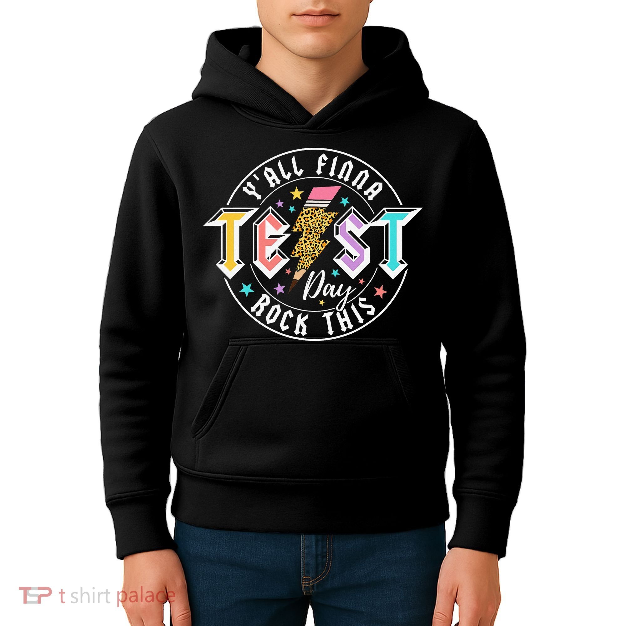 Staar State Testing Day Motivation Yall Finna Rock This Kids Hoodie
