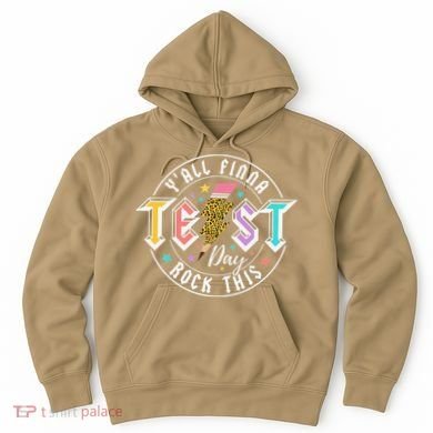 Staar State Testing Day Motivation Yall Finna Rock This Hoodie