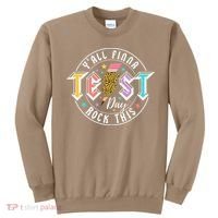 Staar State Testing Day Motivation Yall Finna Rock This Sweatshirt thumb 0