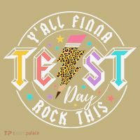 Staar State Testing Day Motivation Yall Finna Rock This Button thumb 1