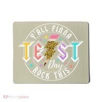Staar State Testing Day Motivation Yall Finna Rock This Mousepad thumb 0