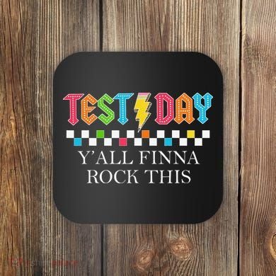 Staar State Testing Day Motivation Yall Finna Rock This Coaster