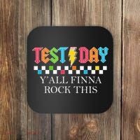 Staar State Testing Day Motivation Yall Finna Rock This Coaster thumb 0