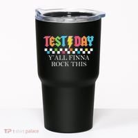 Staar State Testing Day Motivation Yall Finna Rock This Tumbler thumb 0