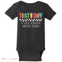Staar State Testing Day Motivation Yall Finna Rock This Baby Bodysuit thumb 0