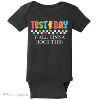 Staar State Testing Day Motivation Yall Finna Rock This Baby Bodysuit thumb 0