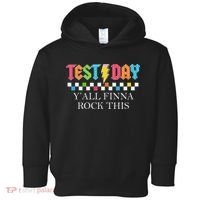 Staar State Testing Day Motivation Yall Finna Rock This Toddler Hoodie thumb 0